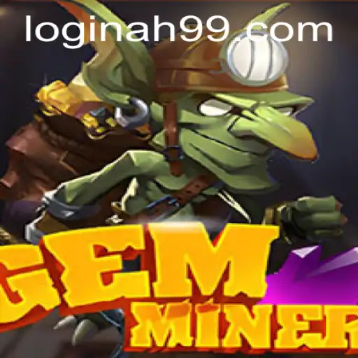 Discovering the Thrills of GemMiner: An Intriguing Dive into the World of AH99